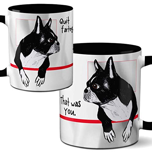stainless steel mug with Boston terrier image and "Quit farting" and "That was you" text