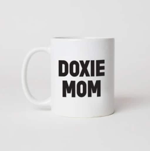 Mug that says "Doxie Mom"