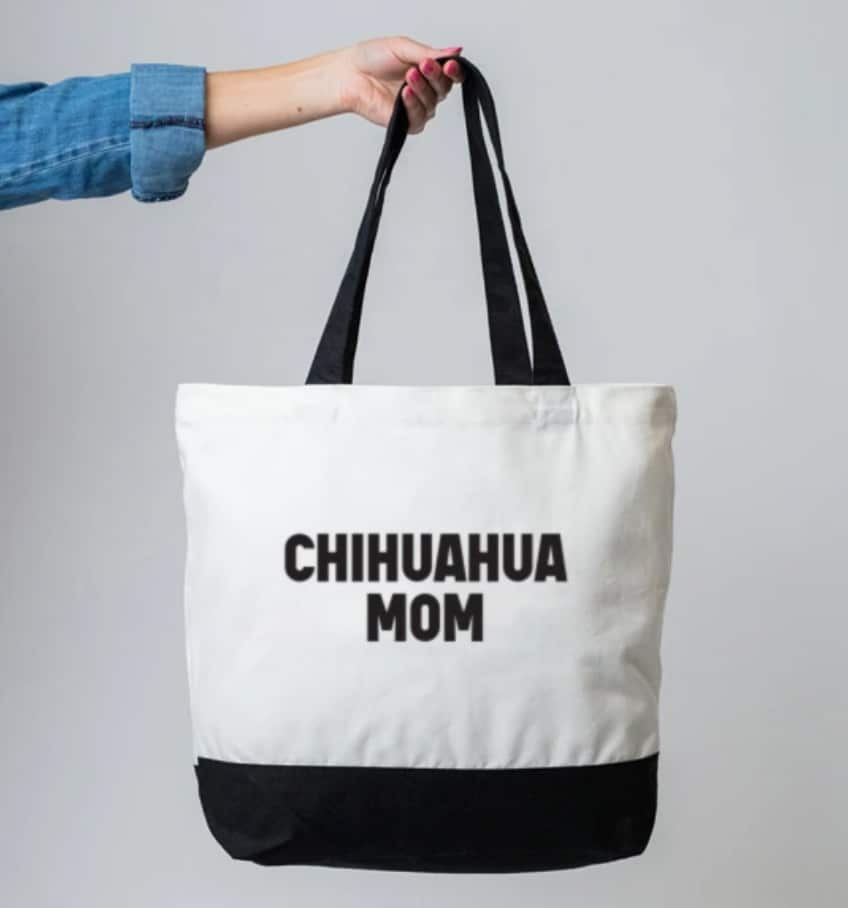 Tote bag that says "Chihuahua Mom"
