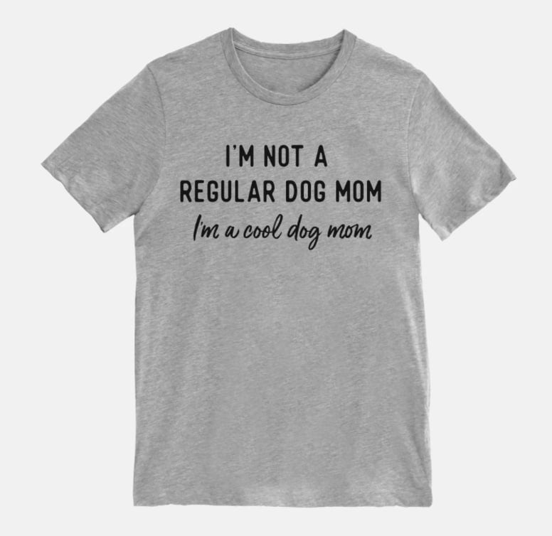 ‘Cool Dog Mom’ T-Shirt 